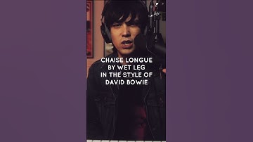 Thumbnail of Chaise Longue by Wet Leg in the Style of David Bowie #davidbowie #wetleg #cover