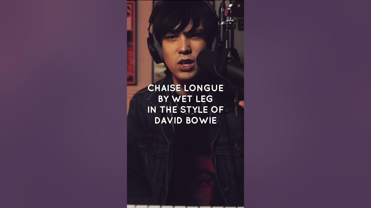 Chaise Longue by Wet Leg in the Style of David Bowie #davidbowie #wetleg #cover