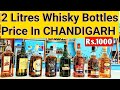 Chandigarh  2 litres whisky bottles price in india  2024  the whiskeypedia