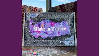 Made In Turkey