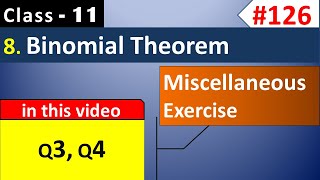 Chapter 8 Miscellaneous Exercise Q3, Q4 || Class 11 Binomial Theorem || Ch 8 Maths Class 11 (NCERT)