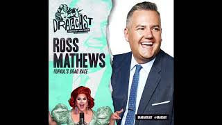 DragCast with Nina West - Episode 181 - Ross Mathews