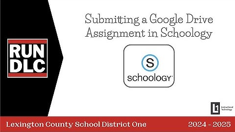Submitting a Google Drive Assignment in Schoology 6-8