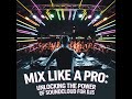 Mix Like a Pro: Unlocking the Power of SoundCloud for DJs