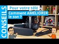 Comment amliorer le son de votre tv  4 solutions abordables