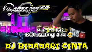 DJ BIDADARI CINTA TERBARU • Piye to Kih Kok Geting aku | Woko Channel