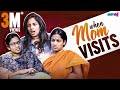 When Mom Visits || Mahathalli || Tamada Media