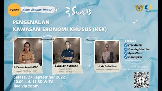 Kelas Ekspor Impor Episode XIII : Pengenalan Kawasan Ekonomi Khusus