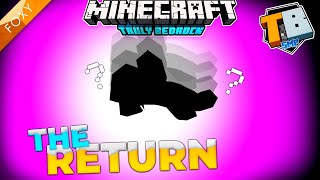 THE RETURN | Truly Bedrock Season 2 [62] | Minecraft Bedrock Edition