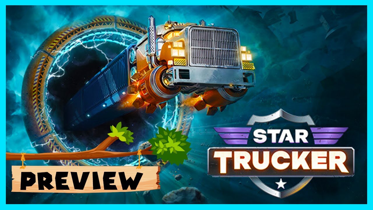Truck Simulator in Space!? | Star Trucker Preview - YouTube
