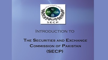 Introduction to The Securities And Exchange Commission of Pakistan (SECP)