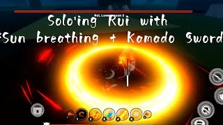 Solo'ing Rui with Sun Breathing and Kamado Sword | Demonfall