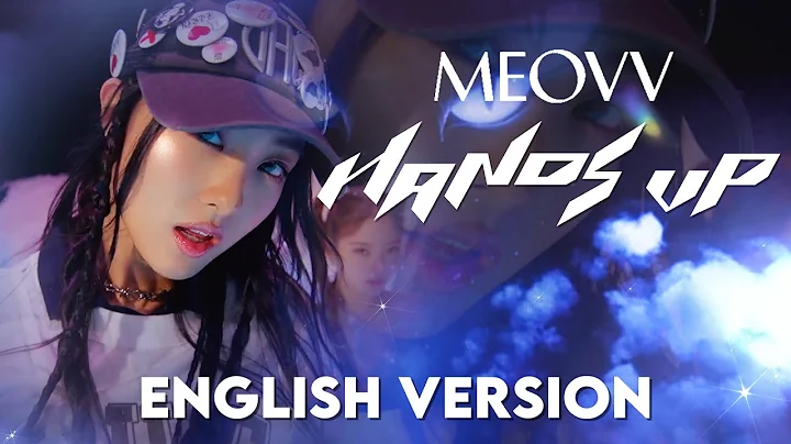 MEOVV - HANDS UP | English Version