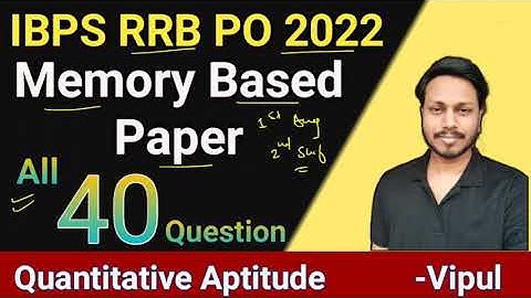 RRB PO Previous Year Paper 2021 | RRB PO Memory Based Paper 2021 | Quant All 40 Question by Vipul