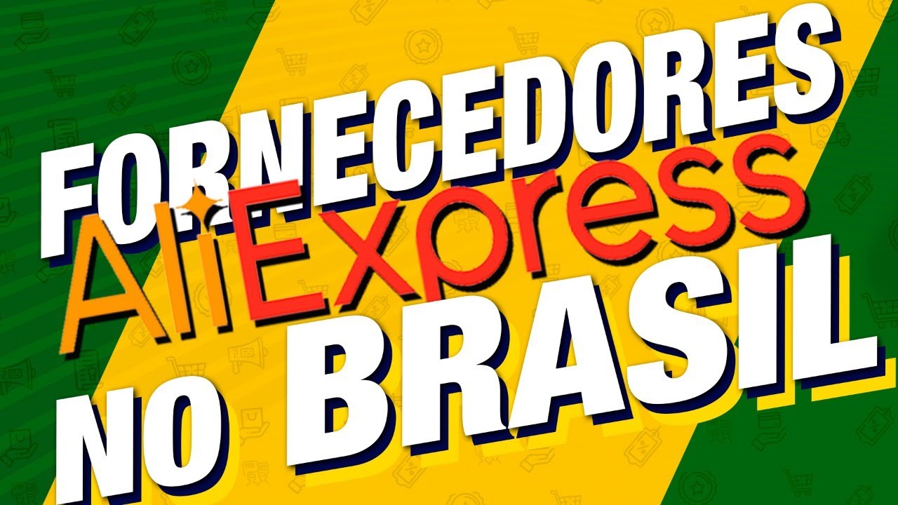 FORNECEDORES Aliexpress com ESTOQUE NO BRASIL  VENDEDORES Nacionais de  Confiança no Aliexpress 
