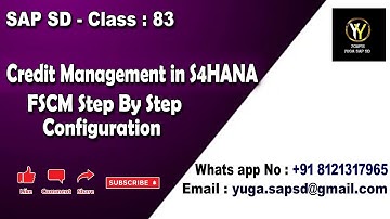 SAP SD: Klasse 83: Stapsgewijze configuratie van kredietbeheer in S4HANA / FSCM ||Uw Yuga SAP SD