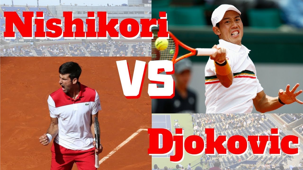 テニス 錦織に立ちはだかる宿敵ジョコビッチ マドリッドオープン18 錦織vsジョコビッチ Nishikori Djokovic Madrid 18 Highlights Youtube