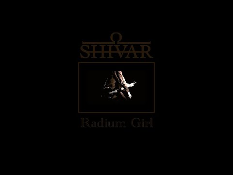 SHIVAR - Radium Girl (Official Video) // ASTRAIA ALBUM RELEASE 09 09 22