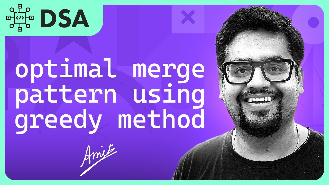 Optimal Merge Pattern using Greedy Method in Hindi | Algorithm - YouTube