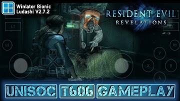 Resident Evil Revelations Unisoc T606 Gameplay (Windows) on Android | Winlator Bionic Ludashi V2.7.2