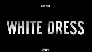 @kanyewest - White Dress (432 Hz Tuned)