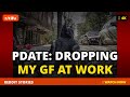 Reddit Story | TIFUpdate dropping my gf at work