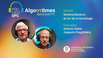 Algorrritmes UPC - Semiconductors, al cor de la tecnologia