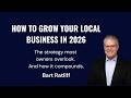 How to Grow Your Local Business in 2026 (The Strategy Most Owners Overlook)