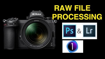 Nikon Z6ii - Open and Edit Raw Files  in Photoshop, Lightroom and Capture one Pro