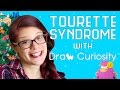 The Neuroscience of Tourette Syndrome (feat. Draw Curiosity!)