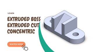SolidWorks 3D Practice | Extruded Boss, Extruded Cut for Beginners |  Exercise 19