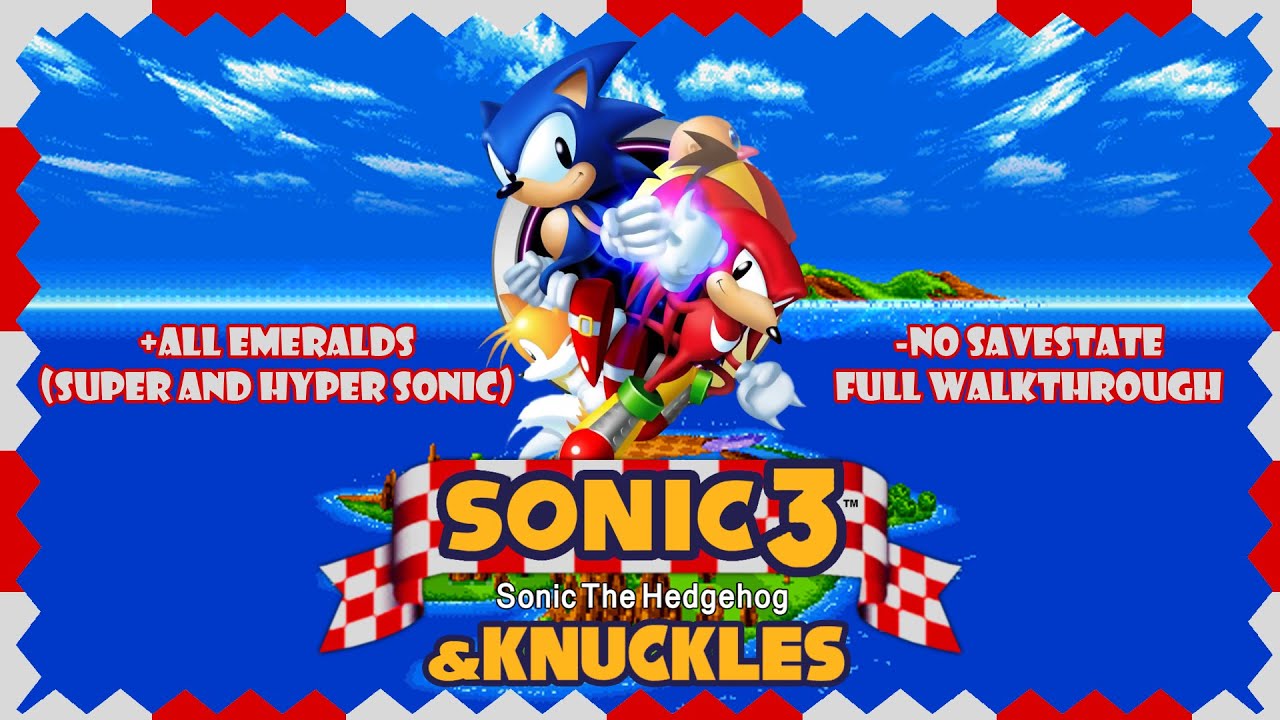 Sonic the Hedgehog 3 & Knuckles (Genesis/Mega Drive) - Full Walktrough ...