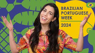 🇧🇷 Brazilian Portuguese Week 2024 | A Full Week of Immersion — FREE