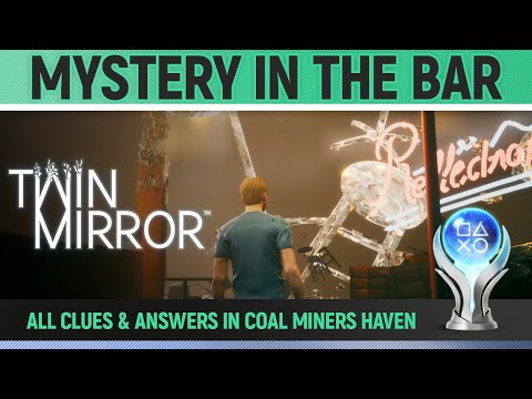 Twin Mirror - Solve the Mystery in Coal Miners Haven Bar - All Clues & Answers from the Hypotheses