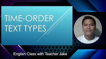 Time Order Text Types