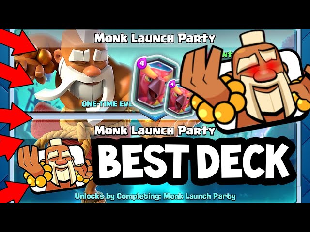 Best Deck for Monk Launch Party! Win Exclusive Emote! 
