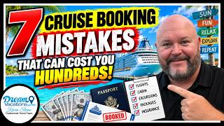 7 Cruise Mistakes You Will Regret!