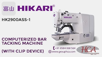 HIKARI HK2900ASS-1 |  COMPUTERIZED BAR TACKING MACHINE