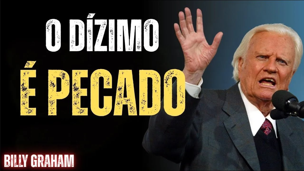 A chocante verdade sobre o dízimo: o que seu pastor não lhe conta | Billy Graham