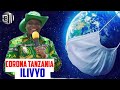 UKWELI Kuhusu KORONA Kuisha TANZANIA SIRI YAVUJA