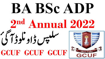 BA BSc ADP Part 1 & 2 Roll No Slips Download GCUF 2nd Annual 2022 Date Sheet GCUF