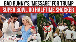 Bad Bunny 'HITS' Trump Hard; Cryptic MESSAGE, Flags, Salsa With Lady Gaga Shake Super Bowl 60