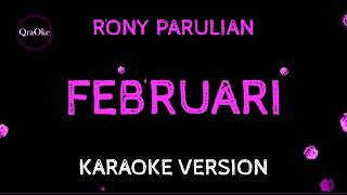 Rony Parulian - Februari | Female Key (Karaoke Version by QraOke)