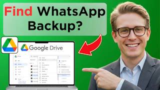 How To Find WhatsApp Backup Data In Google Drive (Full Guide 2026) screenshot 3