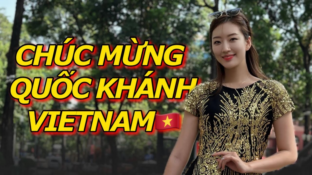 CHÚC MỪNG QUỐC KHÁNH VIETNAM!🇻🇳