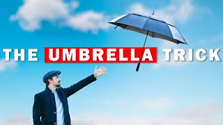 This week I leaŗned the Umbrella Trick