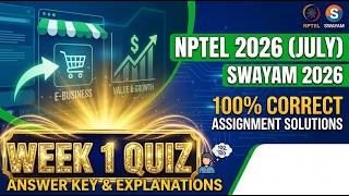 NPTEL E-Business Week 1 Assignment Solution (July 2026) | Complete Answers & Explanation NPTEL 2026