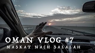 Roadtrip von Maskat nach Salalah | OMAN VLOG #7
