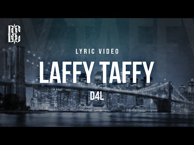 D4L - Laffy Taffy | Lyrics class=