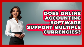 Does Online Accounting Software Support Multiple Currencies? | All About SaaS Finance News